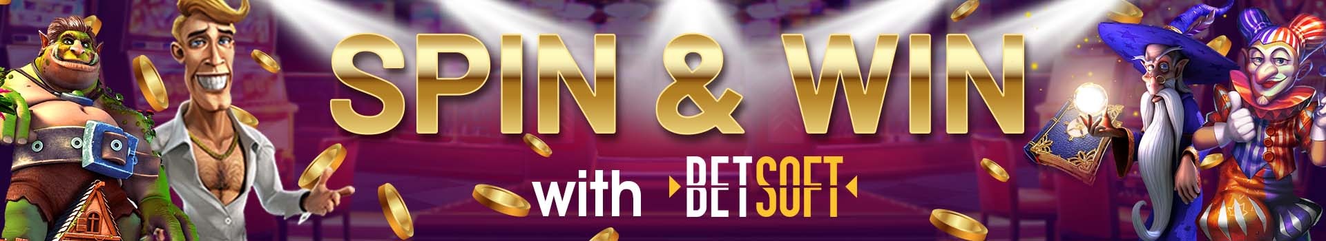 Spin And Win With Betsoft Banner